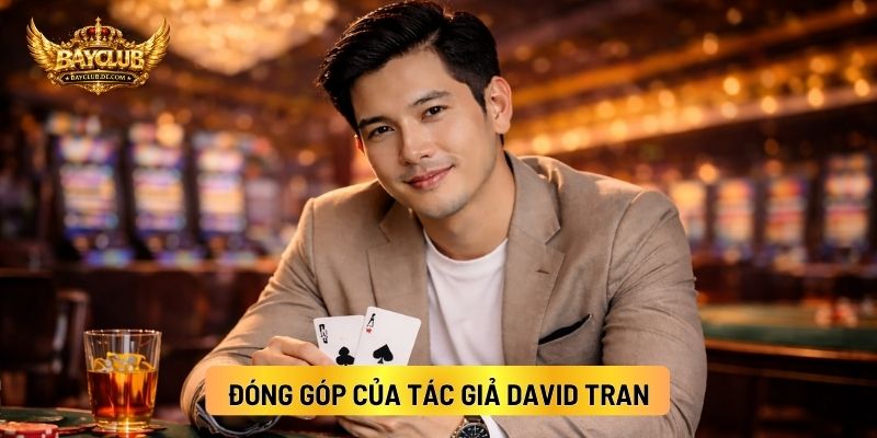 Đóng Góp Của Tác Giả David Tran